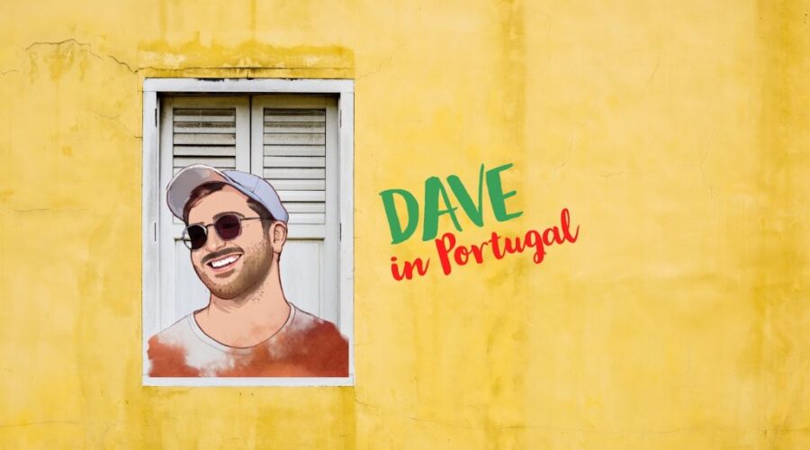 Hello I’m some guy named Dave in Portugal